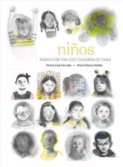 Ninos: Poems for the Lost Children of Chile цена и информация | Книги для подростков  | 220.lv