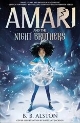 Amari and the Night Brothers cena un informācija | Grāmatas pusaudžiem un jauniešiem | 220.lv