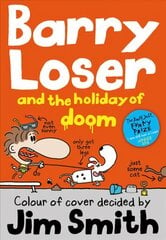Barry Loser and the Holiday of Doom cena un informācija | Grāmatas pusaudžiem un jauniešiem | 220.lv