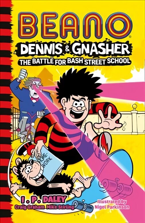 Beano Dennis & Gnasher: Battle for Bash Street School цена и информация | Grāmatas pusaudžiem un jauniešiem | 220.lv