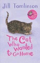 Cat Who Wanted to Go Home cena un informācija | Grāmatas pusaudžiem un jauniešiem | 220.lv