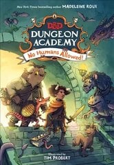 D&D Dungeon Academy No Humans Allowed cena un informācija | Grāmatas pusaudžiem un jauniešiem | 220.lv