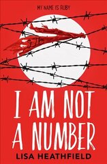 I Am Not a Number цена и информация | Книги для подростков  | 220.lv