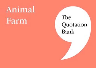 Quotation Bank: Animal Farm GCSE Revision and Study Guide for English Literature 9-1 cena un informācija | Grāmatas pusaudžiem un jauniešiem | 220.lv