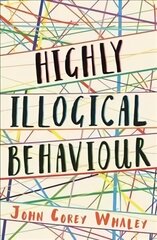 Highly Illogical Behaviour Main цена и информация | Книги для подростков и молодежи | 220.lv