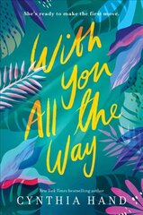 With You All the Way цена и информация | Книги для подростков и молодежи | 220.lv