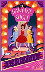 Dancing Shoes цена и информация | Книги для подростков и молодежи | 220.lv