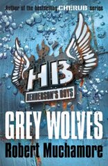 Henderson's Boys: Grey Wolves: Book 4, Book 4 цена и информация | Книги для подростков и молодежи | 220.lv