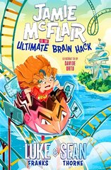 Jamie McFlair Vs The Ultimate Brain Hack: Book 2 cena un informācija | Grāmatas pusaudžiem un jauniešiem | 220.lv