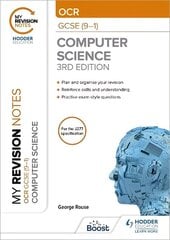 My Revision Notes: OCR GCSE (9-1) Computer Science, Third Edition цена и информация | Книги для подростков и молодежи | 220.lv
