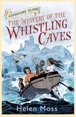 Adventure Island: The Mystery of the Whistling Caves: Book 1 цена и информация | Книги для подростков и молодежи | 220.lv