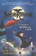 Nevermoor: The Trials of Morrigan Crow Book 1 cena un informācija | Grāmatas pusaudžiem un jauniešiem | 220.lv