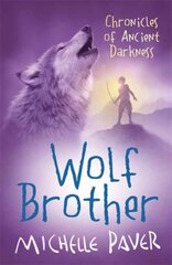 Chronicles of Ancient Darkness: Wolf Brother: Book 1 in the million-copy-selling series New edition, Book 1 cena un informācija | Grāmatas pusaudžiem un jauniešiem | 220.lv