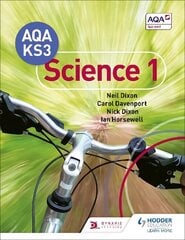 AQA Key Stage 3 Science Pupil Book 1, Pupil book 1 cena un informācija | Grāmatas pusaudžiem un jauniešiem | 220.lv