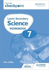 Cambridge Checkpoint Lower Secondary Science Workbook 7: Second Edition cena un informācija | Grāmatas pusaudžiem un jauniešiem | 220.lv