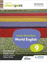 Cambridge Checkpoint Lower Secondary World English Student's Book 9: For English as a Second Language цена и информация | Книги для подростков и молодежи | 220.lv