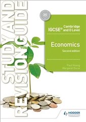 Cambridge IGCSE and O Level Economics Study and Revision Guide 2nd edition cena un informācija | Grāmatas pusaudžiem un jauniešiem | 220.lv