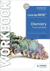 Cambridge IGCSE (TM) Chemistry Practical Skills Workbook cena un informācija | Grāmatas pusaudžiem un jauniešiem | 220.lv