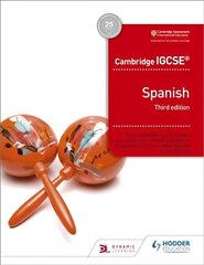 Cambridge IGCSE (TM) Spanish Student Book Third Edition цена и информация | Книги для подростков и молодежи | 220.lv