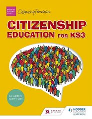 Citizenship Education for Key Stage 3, Citizenship Education for Key Stage 3 Whiteboard eTextbook cena un informācija | Grāmatas pusaudžiem un jauniešiem | 220.lv