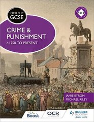 OCR GCSE History SHP: Crime and Punishment c.1250 to present cena un informācija | Grāmatas pusaudžiem un jauniešiem | 220.lv