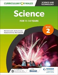 Curriculum for Wales: Science for 11-14 years: Pupil Book 2 cena un informācija | Grāmatas pusaudžiem un jauniešiem | 220.lv