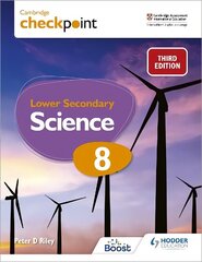 Cambridge Checkpoint Lower Secondary Science Student's Book 8: Third Edition цена и информация | Книги для подростков и молодежи | 220.lv