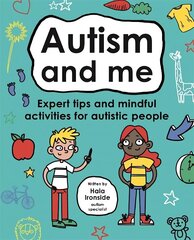 Autism and Me (Mindful Kids) cena un informācija | Grāmatas pusaudžiem un jauniešiem | 220.lv