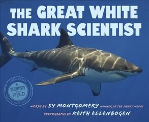 Great White Shark Scientist cena un informācija | Grāmatas pusaudžiem un jauniešiem | 220.lv