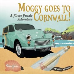 Moggy goes to Cornwall: A Pirate Puzzle Adventure cena un informācija | Grāmatas pusaudžiem un jauniešiem | 220.lv