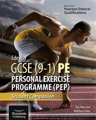 Edexcel GCSE (9-1) PE Personal Exercise Programme: Student Companion цена и информация | Книги для подростков  | 220.lv