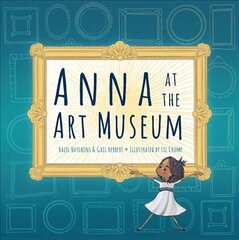 Anna at the Art Museum cena un informācija | Grāmatas pusaudžiem un jauniešiem | 220.lv