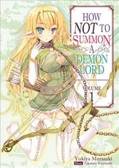 How NOT to Summon a Demon Lord: Volume 1 cena un informācija | Grāmatas pusaudžiem un jauniešiem | 220.lv