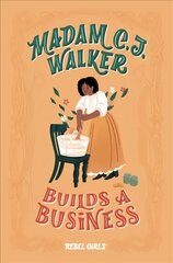 Madam C.J. Walker Builds a Business цена и информация | Книги для подростков и молодежи | 220.lv