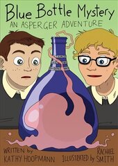 Blue Bottle Mystery - The Graphic Novel: An Asperger Adventure цена и информация | Книги для подростков и молодежи | 220.lv