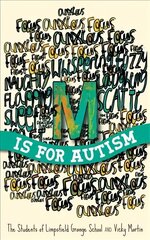 M is for Autism cena un informācija | Grāmatas pusaudžiem un jauniešiem | 220.lv