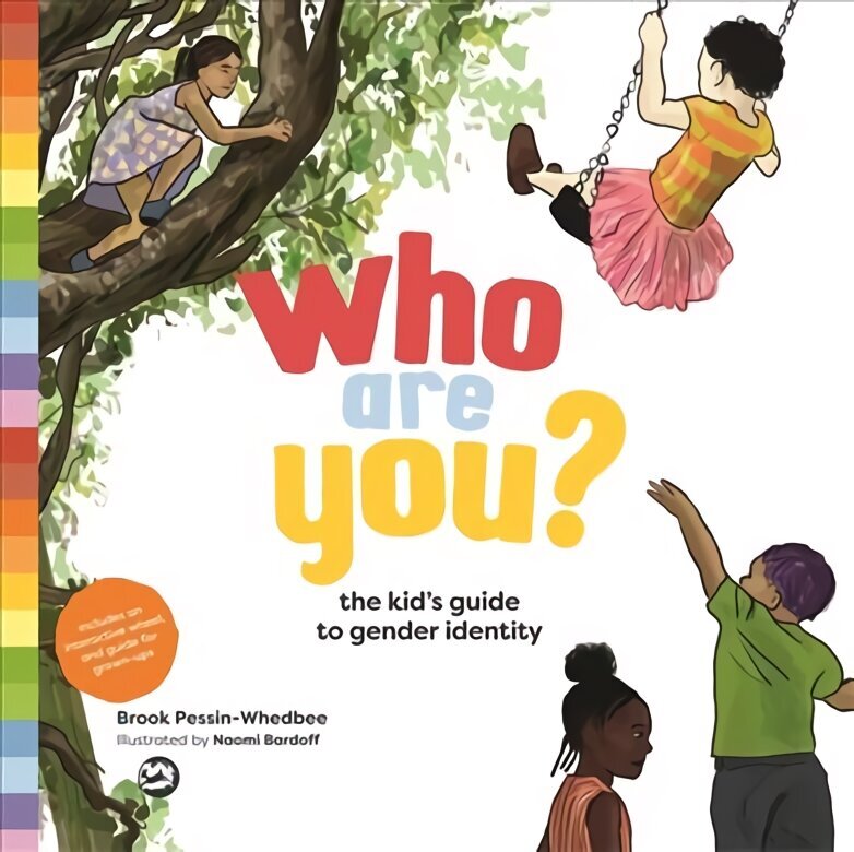 Who Are You?: The Kid's Guide to Gender Identity цена и информация | Grāmatas pusaudžiem un jauniešiem | 220.lv