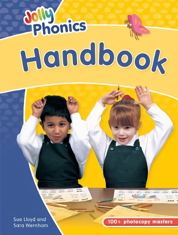 Jolly Phonics Handbook: in Precursive Letters (British English edition) цена и информация | Grāmatas pusaudžiem un jauniešiem | 220.lv