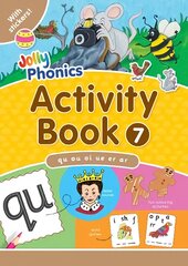 Jolly Phonics Activity Book 7: In Precursive Letters (British English edition) UK ed., qu, ou, oi, ue, er, ar цена и информация | Книги для подростков  | 220.lv