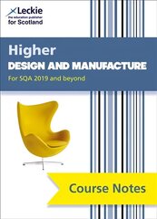 Higher Design and Manufacture (second edition): Comprehensive Textbook to Learn Cfe Topics 2nd Revised edition цена и информация | Книги для подростков и молодежи | 220.lv