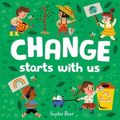 Change Starts With Us цена и информация | Книги для подростков и молодежи | 220.lv
