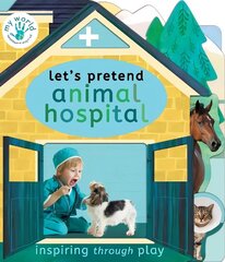 Let's Pretend Animal Hospital цена и информация | Книги для подростков и молодежи | 220.lv