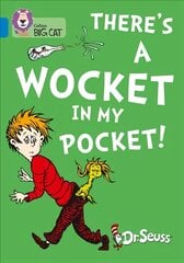 There's a Wocket in my Pocket: Band 04/Blue цена и информация | Книги для подростков и молодежи | 220.lv