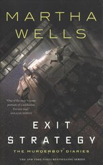 Exit Strategy: The Murderbot Diaries cena un informācija | Fantāzija, fantastikas grāmatas | 220.lv