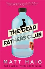 Dead Fathers Club Main цена и информация | Фантастика, фэнтези | 220.lv