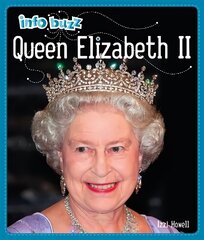 Info Buzz: History: Queen Elizabeth II cena un informācija | Grāmatas pusaudžiem un jauniešiem | 220.lv