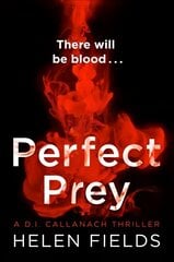 Perfect Prey: The Twisty New Crime Thriller That Will Keep You Up All Night, Perfect Prey цена и информация | Фантастика, фэнтези | 220.lv