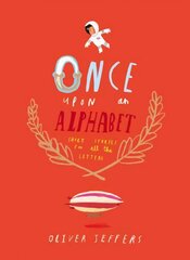Once Upon an Alphabet cena un informācija | Grāmatas mazuļiem | 220.lv