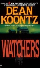 Watchers: A thriller of both heart-stopping terror and emotional power cena un informācija | Fantāzija, fantastikas grāmatas | 220.lv