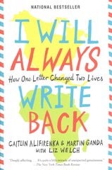 I Will Always Write Back: How One Letter Changed Two Lives cena un informācija | Grāmatas pusaudžiem un jauniešiem | 220.lv